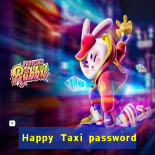 Happy Taxi password road 96 road 96 happy taxi security